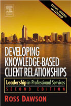 Developing Knowledge-Based Client Relationships 2nd Edition